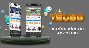 Hướng dẫn tải app yeu88